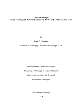 Desire, Identity, and Power in Beauvoir's L'invitée and Truffaut's Jules Et Jim by Rose E. Gardner B