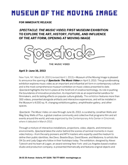 Spectacle: the Music Video, First Museum Exhibition to Explore the Art, History, Future, and Influence of the Art Form, Opening at Moving Image