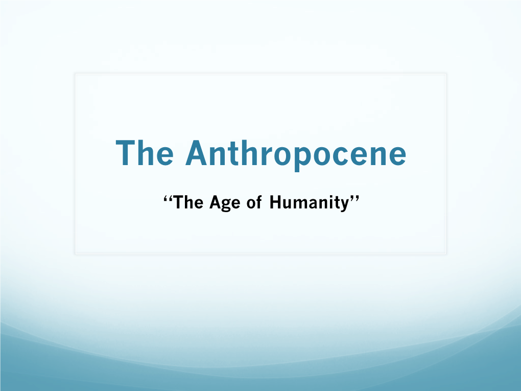 The Anthropocene