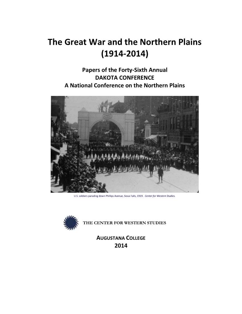 The Great War and the Northern Plains (1914-2014)