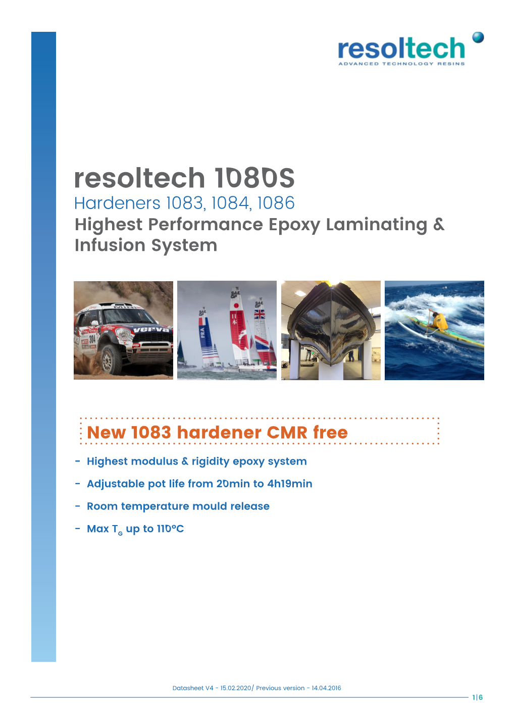 Resoltech 1080S Hardeners 1083, 1084, 1086 Highest Performance Epoxy Laminating & Infusion System