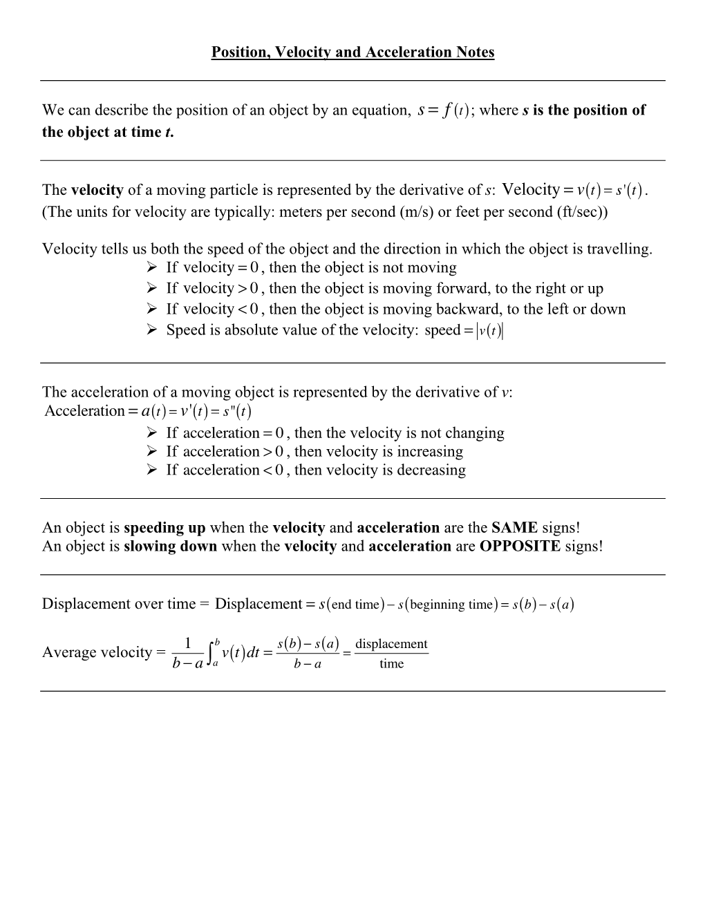 Position, Velocity and Acceleration Notes We Can Describe the Position