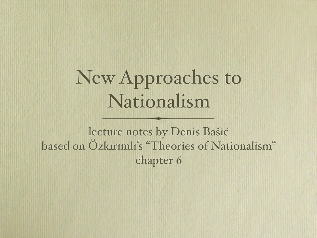 New Approaches to Nationalism