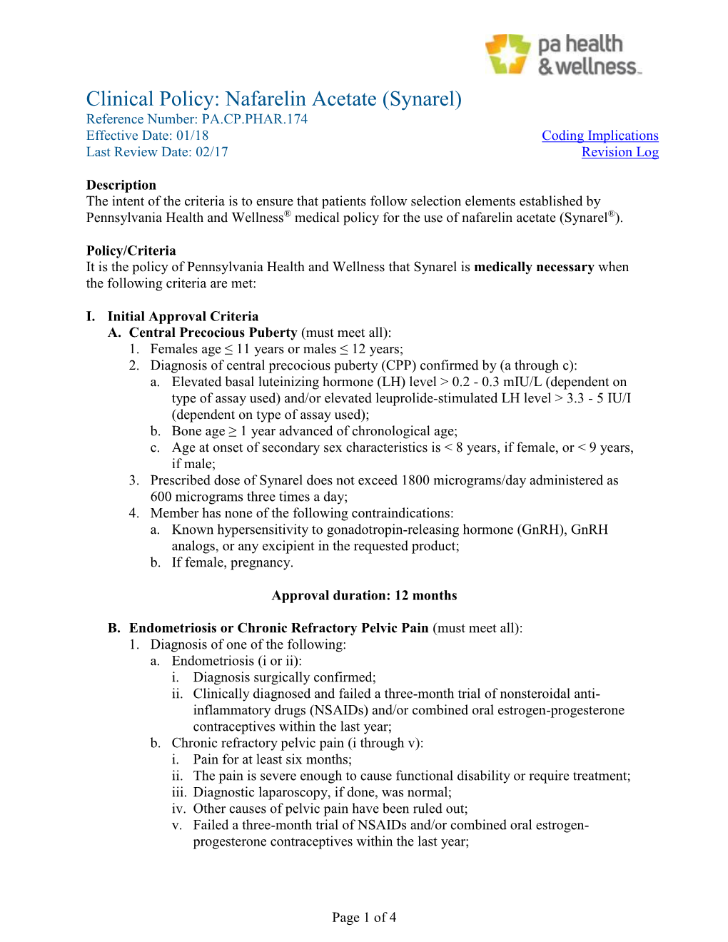 Nafarelin Acetate (Synarel) Reference Number: PA.CP.PHAR.174 Effective Date: 01/18 Coding Implications Last Review Date: 02/17 Revision Log