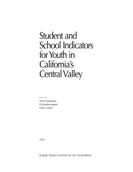 Student and School Indicators for Youth in California's Central Valley