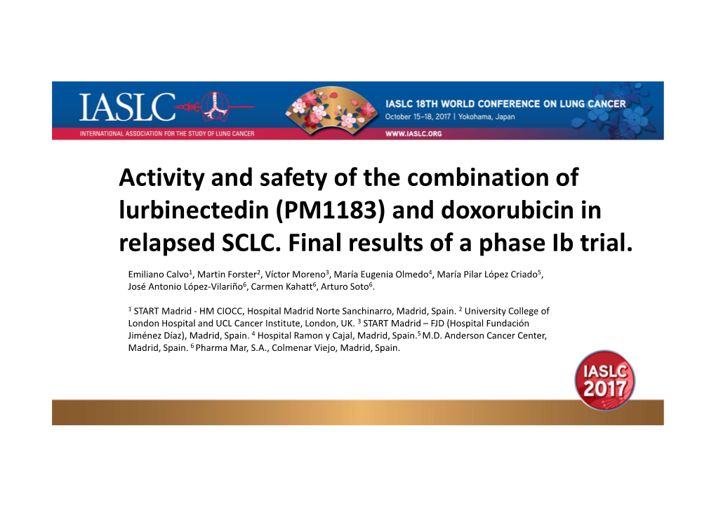 Activity and Safety of the Combination of Lurbinectedin (PM1183) and Doxorubicin in Relapsed SCLC
