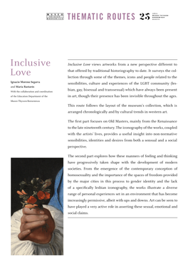 Inclusive Love Views Artworks from a New Perspective Different to That Offered by Traditional Historiography to Date