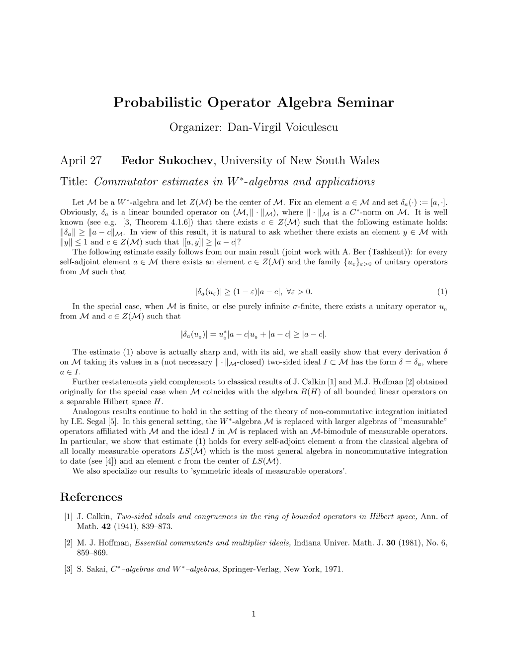 Probabilistic Operator Algebra Seminar Organizer: Dan-Virgil Voiculescu