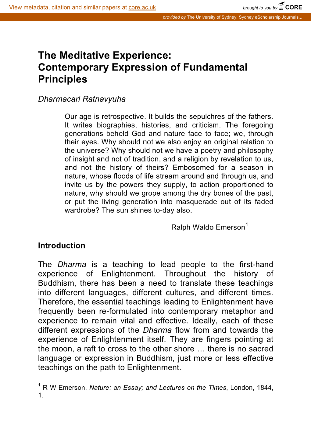 The Meditative Experience: Contemporary Expression of Fundamental Principles
