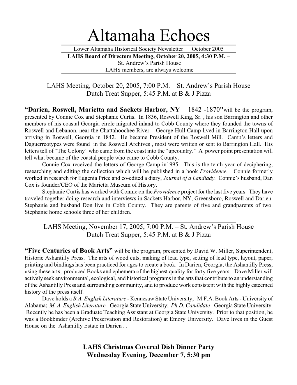 Altamaha Echoes Lower Altamaha Historical Society Newsletter October 2005 LAHS Board of Directors Meeting, October 20, 2005, 4:30 P.M