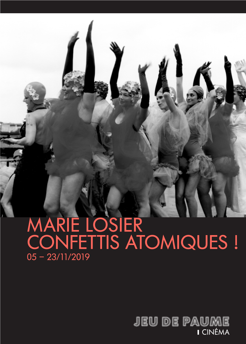 Marie Losier Confettis Atomiques ! 05 – 23/11/2019