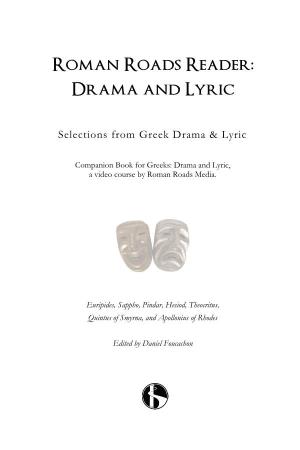 Roman Roads Reader: Drama and Lyric