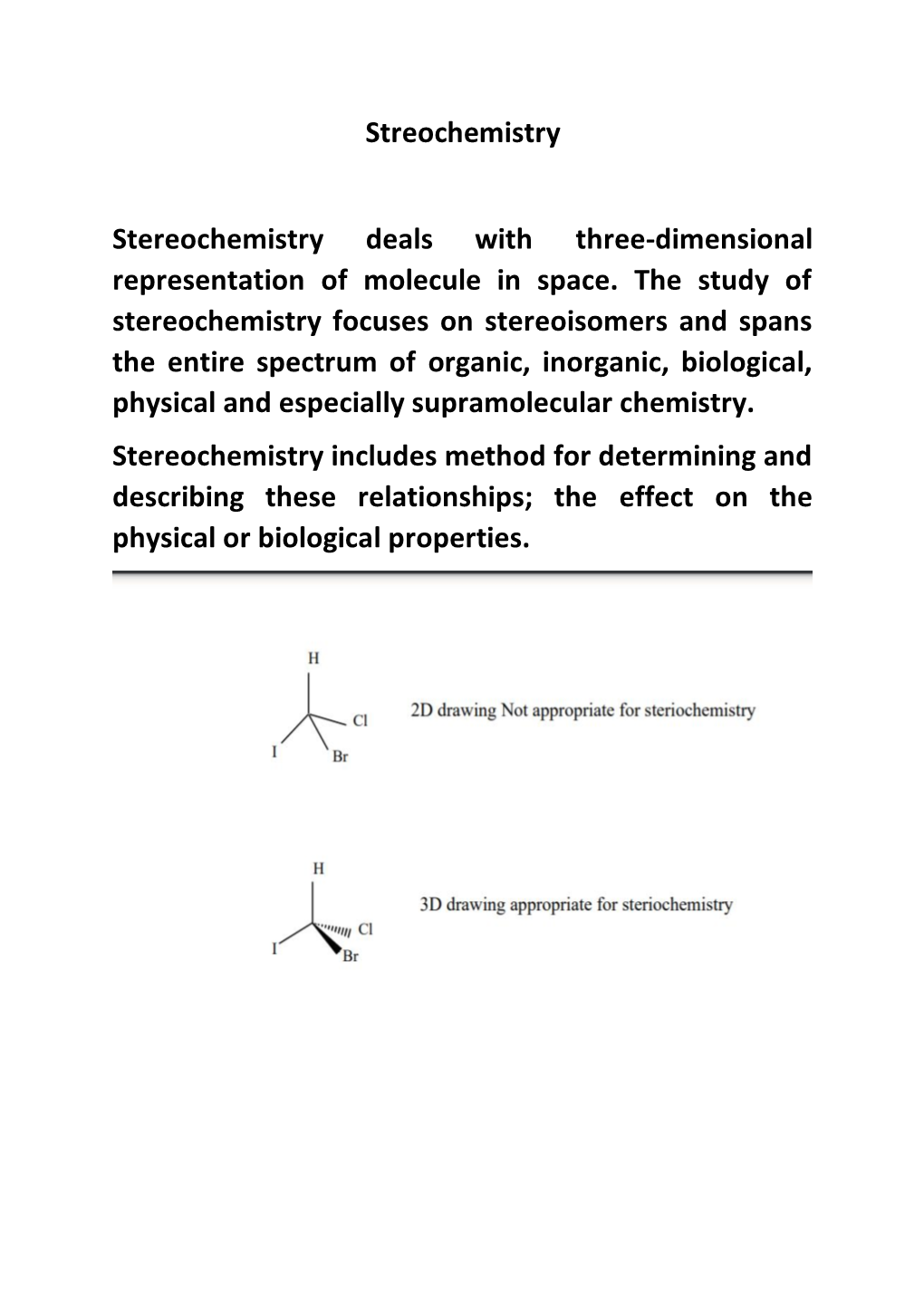 Streochemistry Stereochemistry Deals with Three-Dimensional