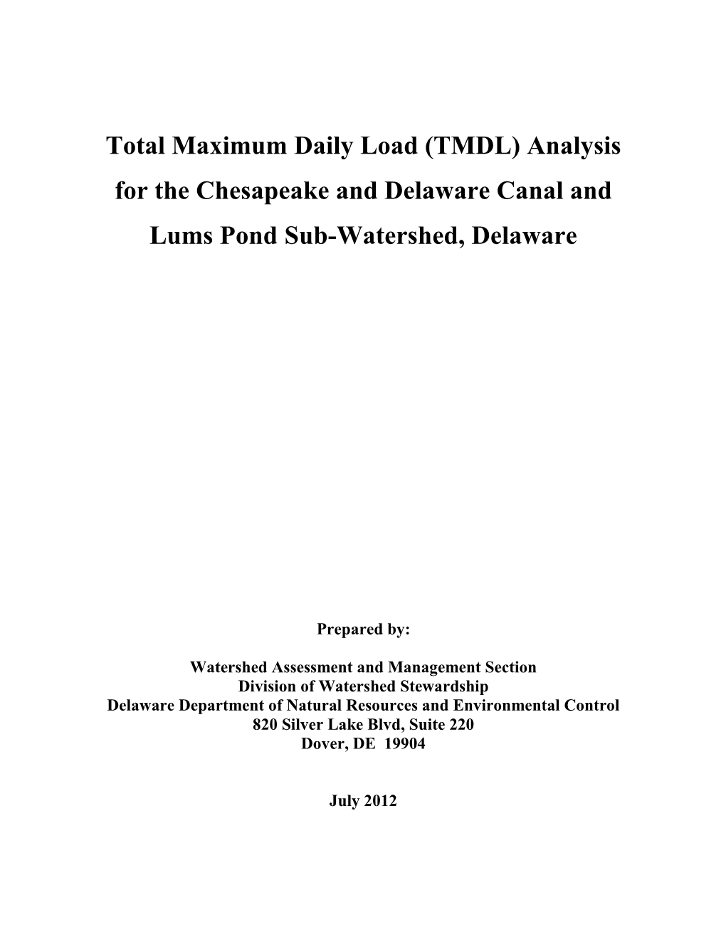 Analysis for the Chesapeake and Delaware Canal and Lums Pond Sub-Watershed, Delaware
