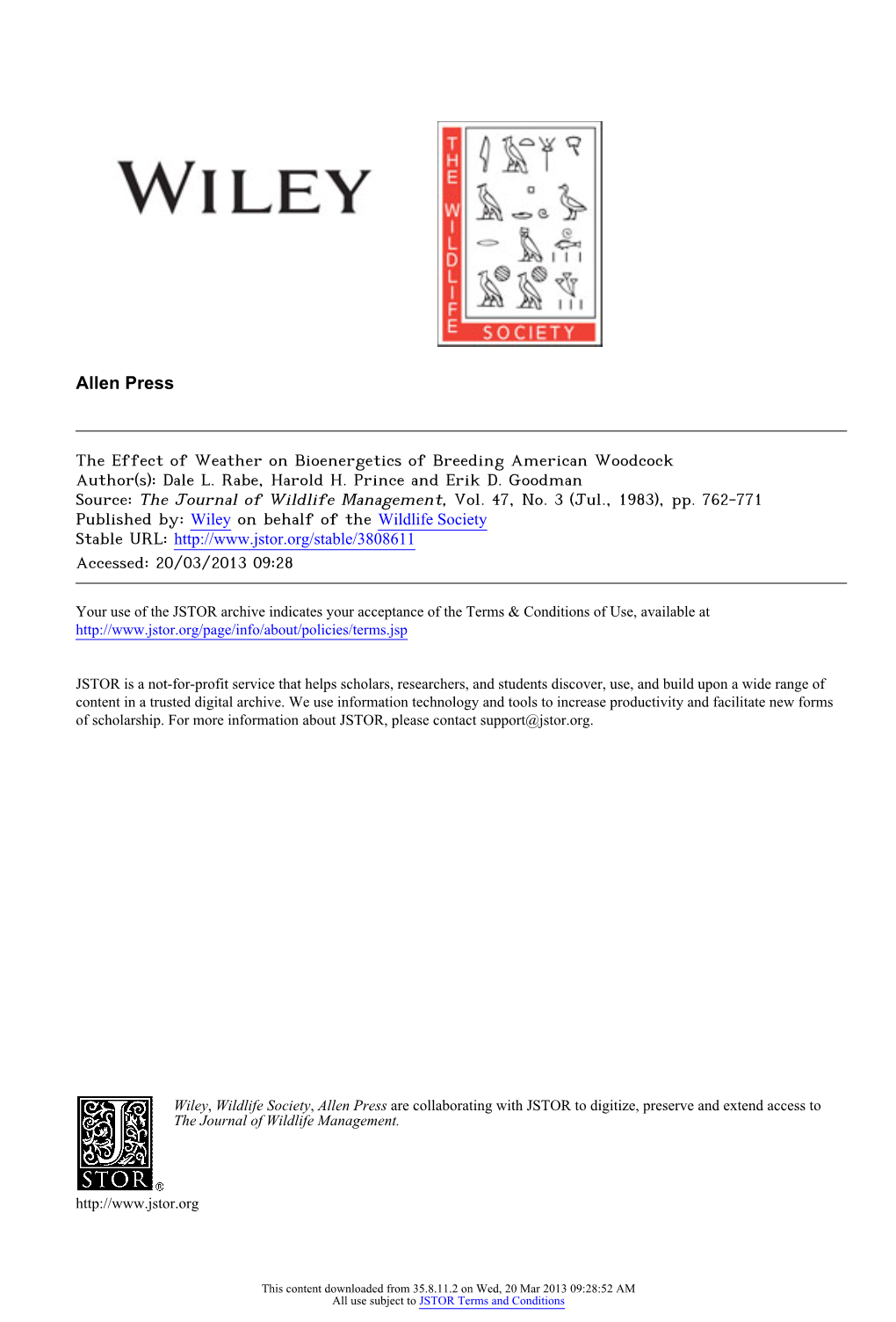 The Effect of Weather on Bioenergetics of Breeding American Woodcock Author(S): Dale L