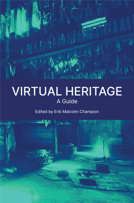 Virtual Heritage: a Guide