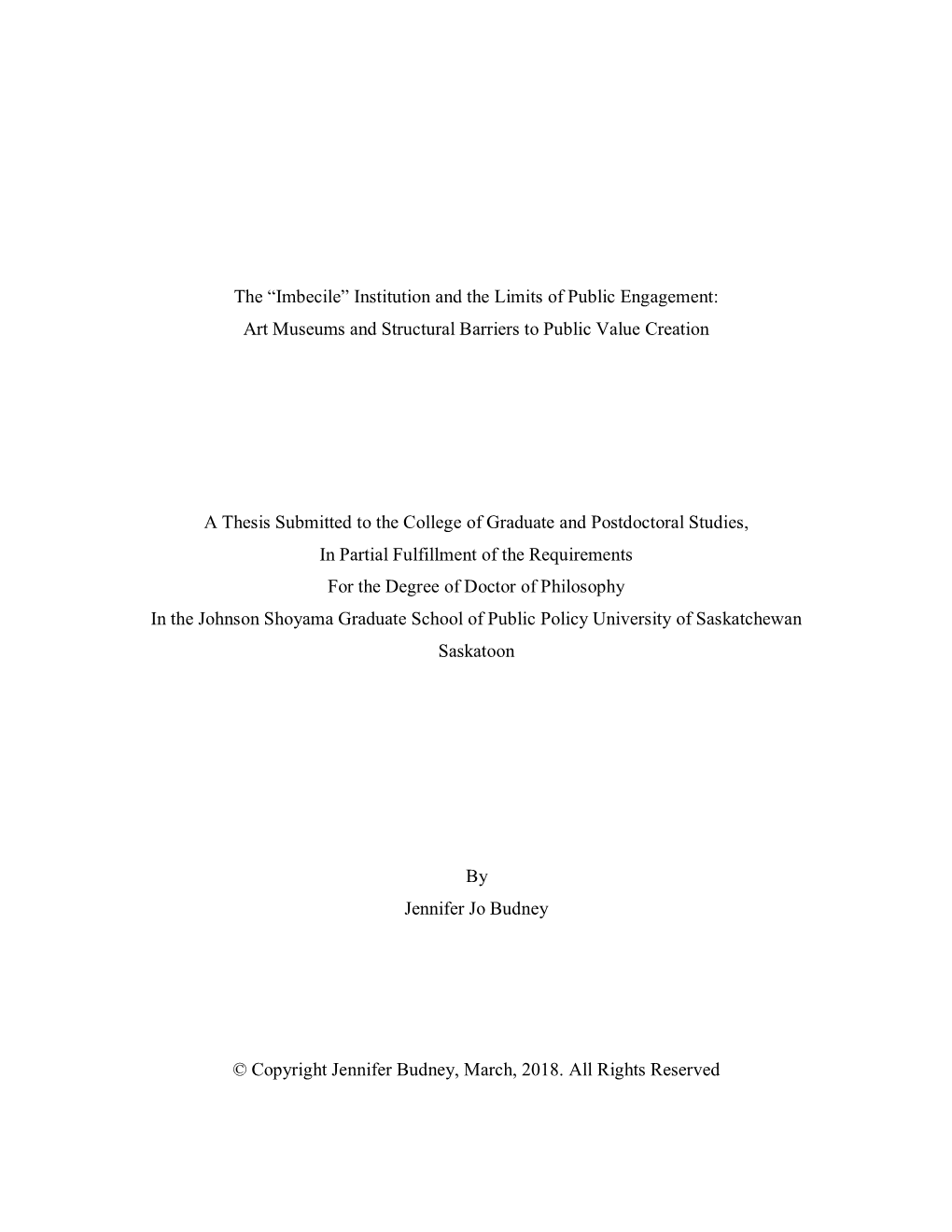 Imbecile” Institution and the Limits of Public Engagement: Art Museums and Structural Barriers to Public Value Creation