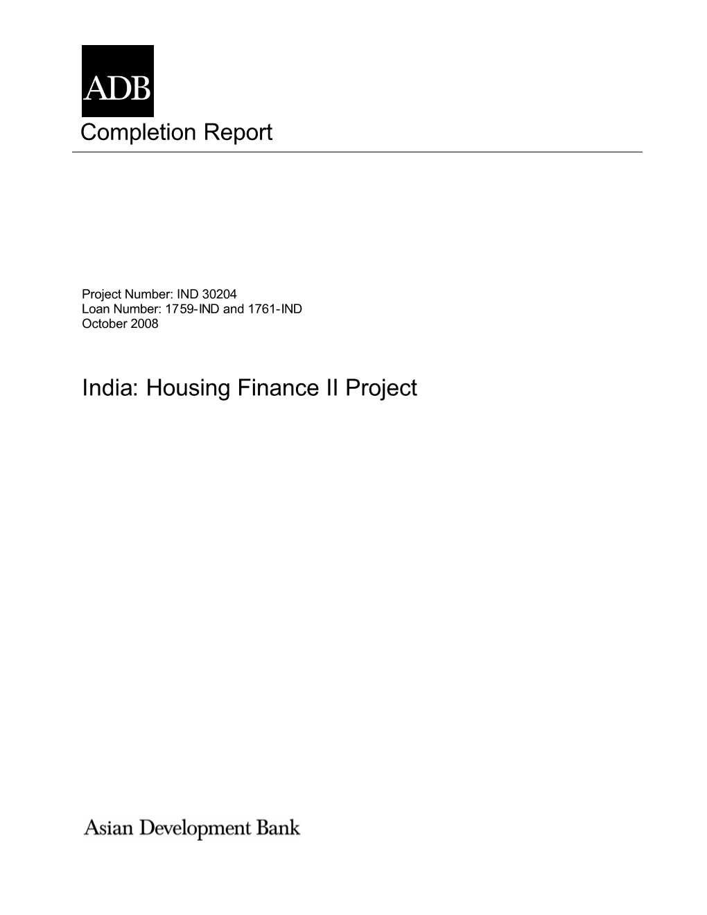 Completion Report India: Housing Finance