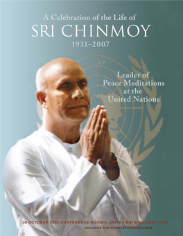 A Celebration of the Life of Sri Chinmoy 1931