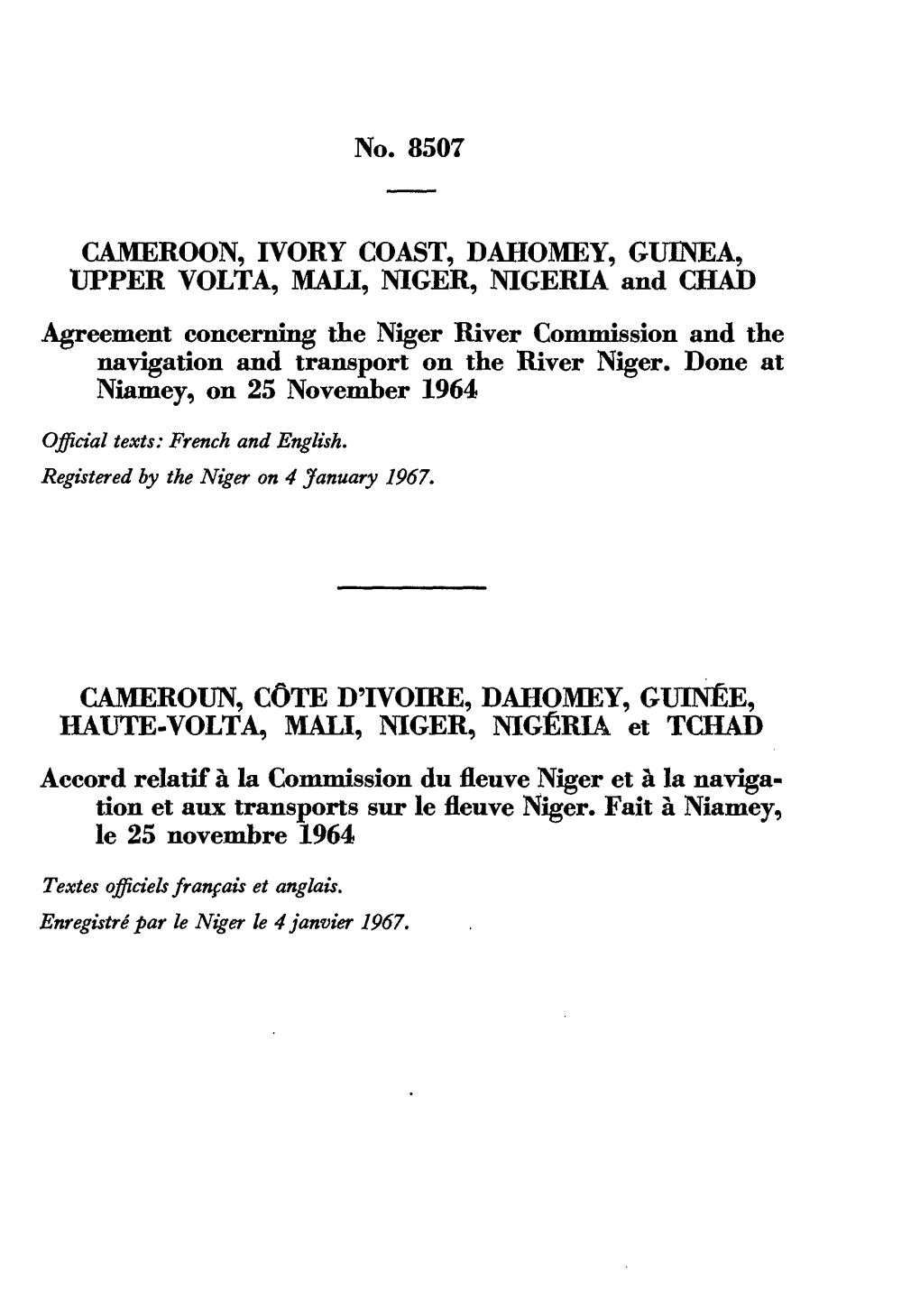 No. 8507 CAMEROON, IVORY COAST, DAHOMEY, GUINEA, UPPER VOLTA, MALI, NIGER