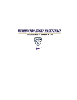 Washington Husky Basketball Seattle University / Things You Do a Lot Washington Husky Basketball