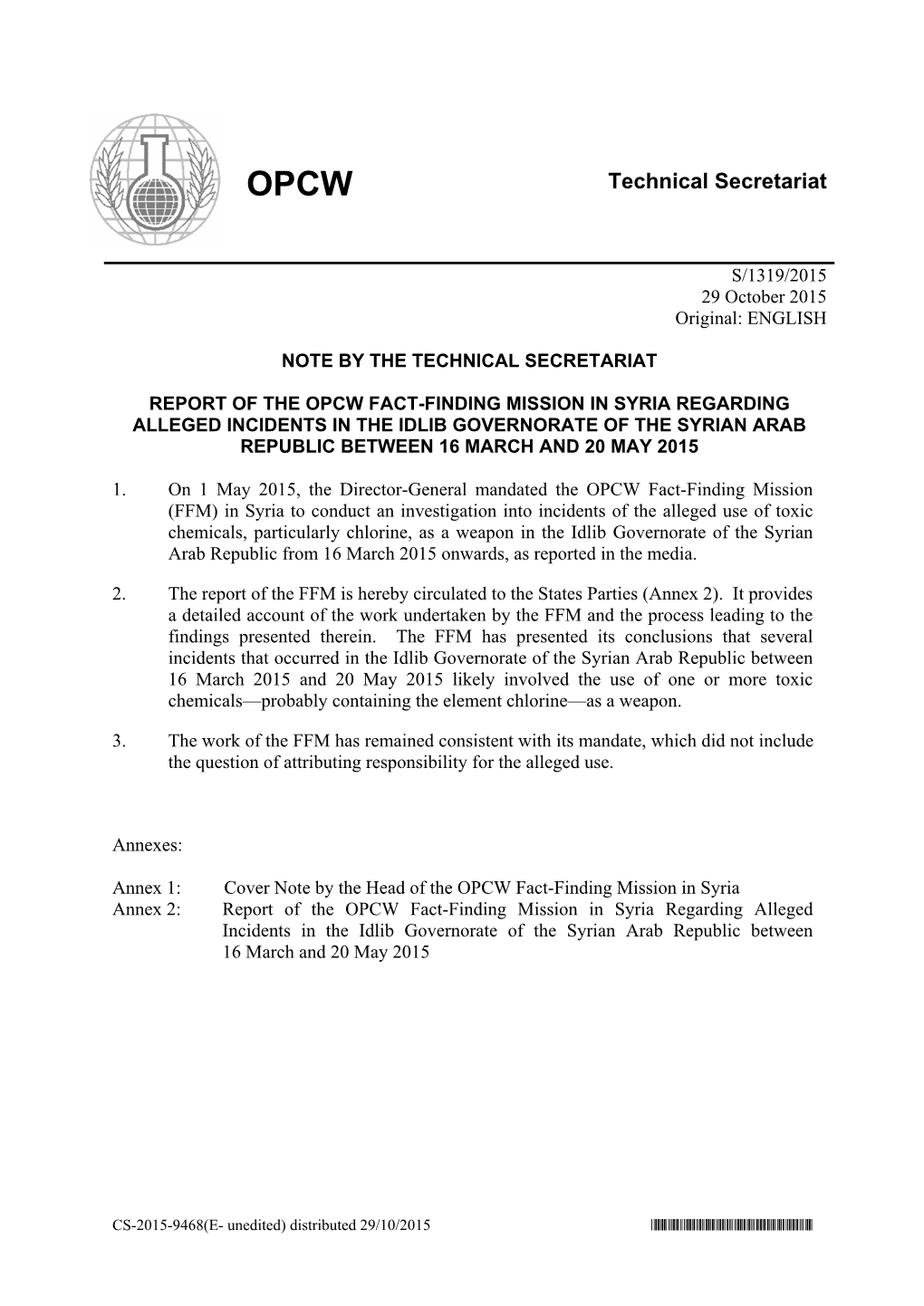 Report of the Opcw Fact-Finding Mission in Syria Regarding Alleged Incidents in the Idlib Governorate of the Syrian Arab Republic Between 16 March and 20 May 2015