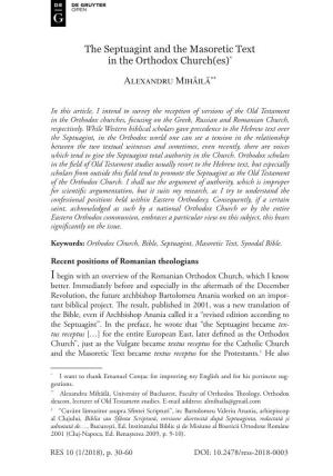 The Septuagint and the Masoretic Text in the Orthodox Church(Es)* Alexandru Mihăilă**