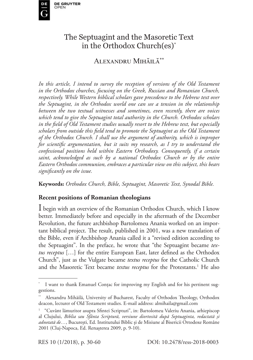 The Septuagint and the Masoretic Text in the Orthodox Church(Es)* Alexandru Mihăilă**