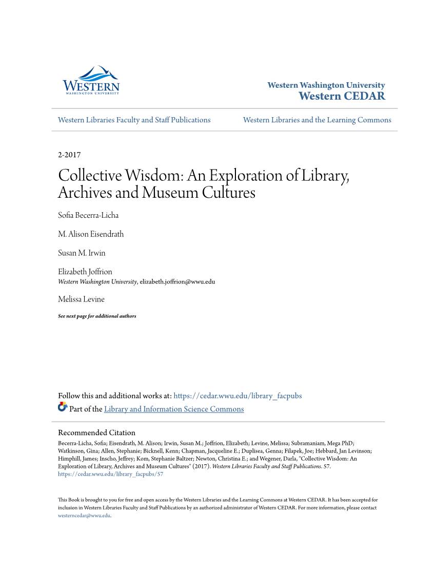 An Exploration of Library, Archives and Museum Cultures Sofia Becerra-Licha