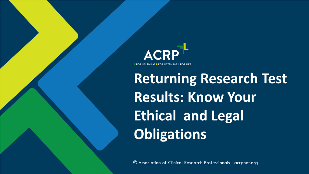Returning Research Test Results: Know Your Ethical and Legal Obligations