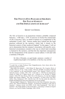 THE TWENTY-FIVE PLOUGHS of SIR JOHN: the TALE of GAMELYN and the IMPLICATIONS of ACREAGE* GEERT VAN IERSEL the Tale of Gamelyn I