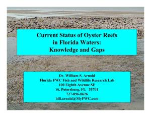 Current Status of Oyster Reefs in Florida Waters: Knowledge and Gaps