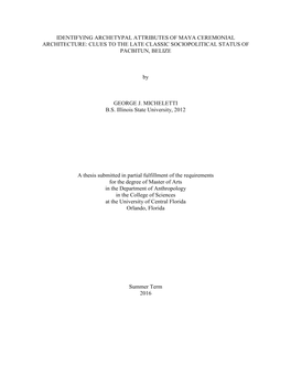 Identifying Archetypal Attributes of Maya Ceremonial Architecture: Clues to the Late Classic Sociopolitical Status of Pacbitun, Belize