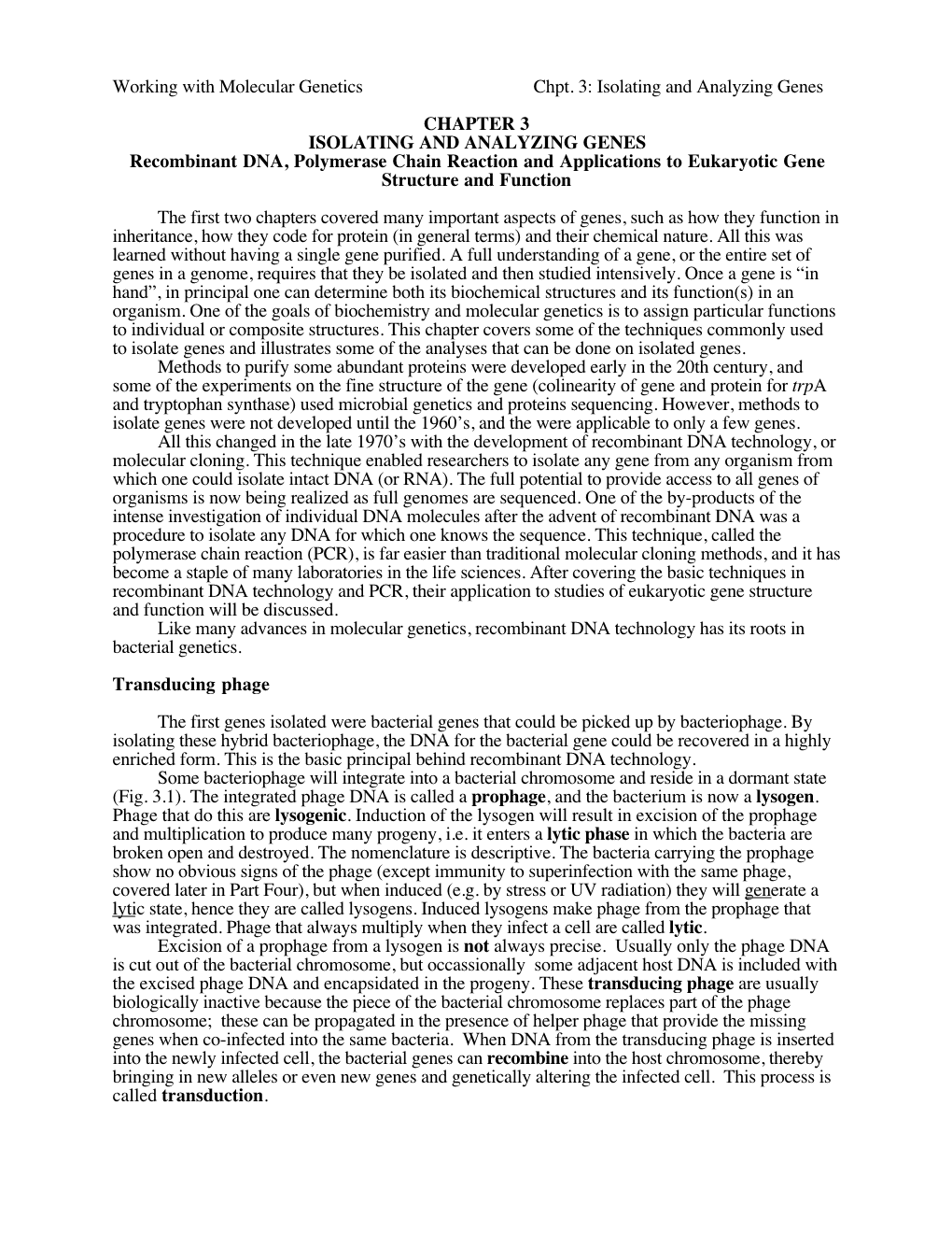 Working with Molecular Genetics Chpt. 3: Isolating and Analyzing Genes