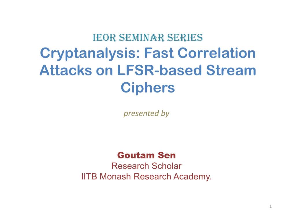 Cryptanalysis: Correlation Attacks on LFSR-Based Stream Ciphers