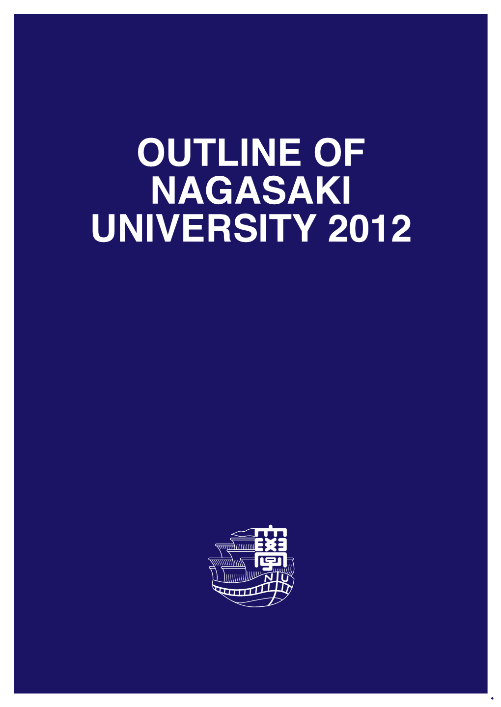 Nagasaki University's Philosophy