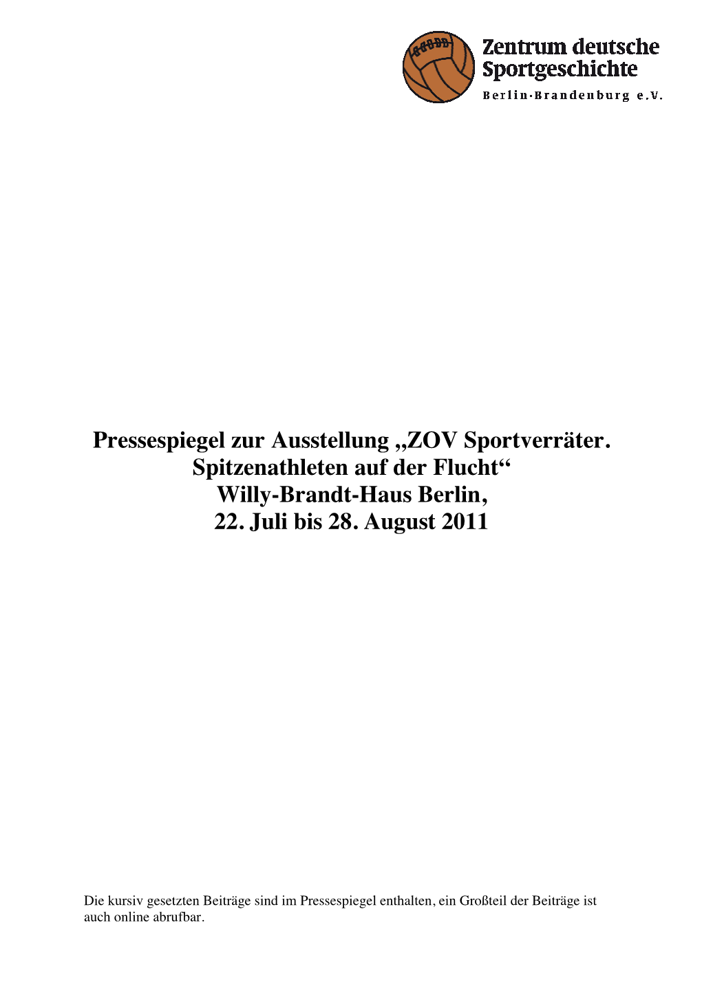 „ZOV Sportverräter. Spitzenathleten Auf Der Flucht“ Willy-Brandt-Haus Berlin, 22