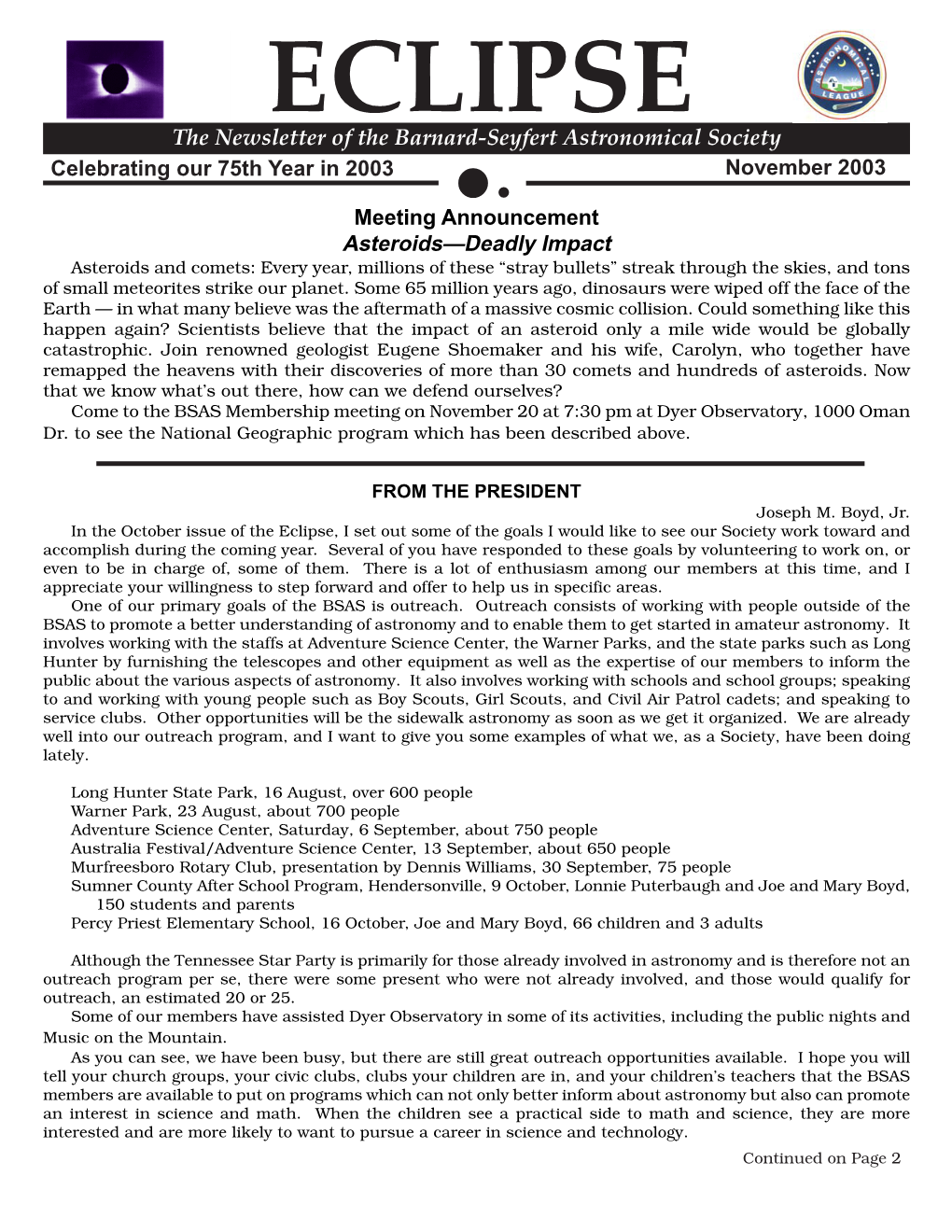 ECLIPSE the Newsletter of the Barnard-Seyfert Astronomical Society Celebrating Our 75Th Year in 2003 November 2003