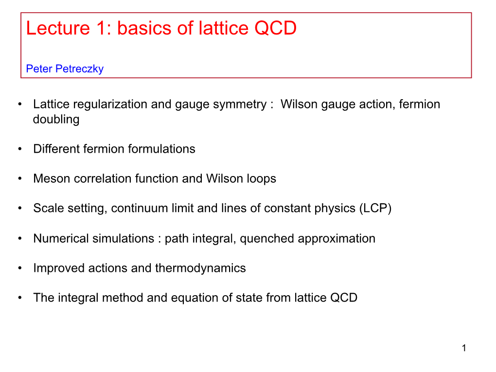 Lecture 1: Basics of Lattice QCD