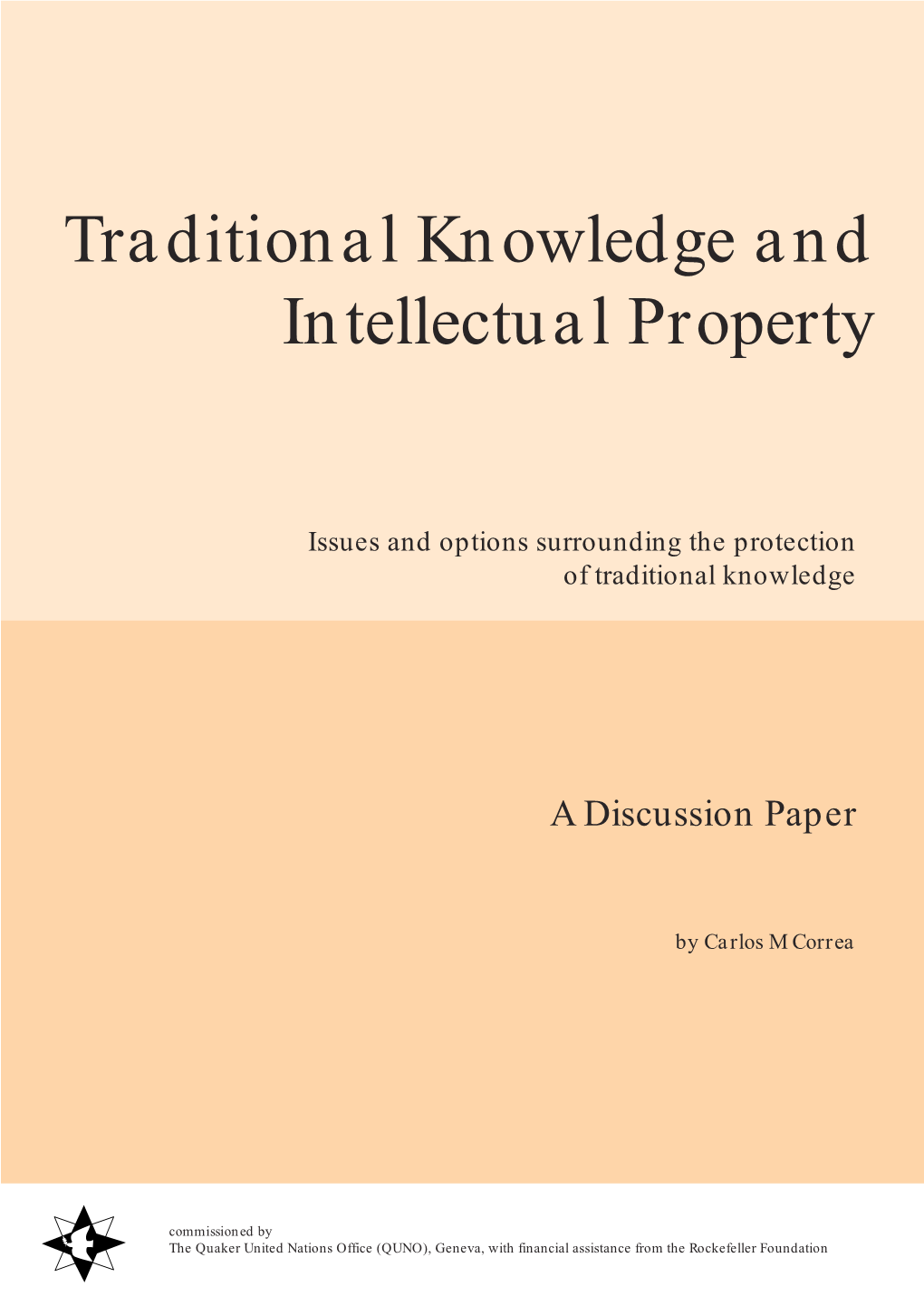 Traditional Knowledge and Intellectual Property