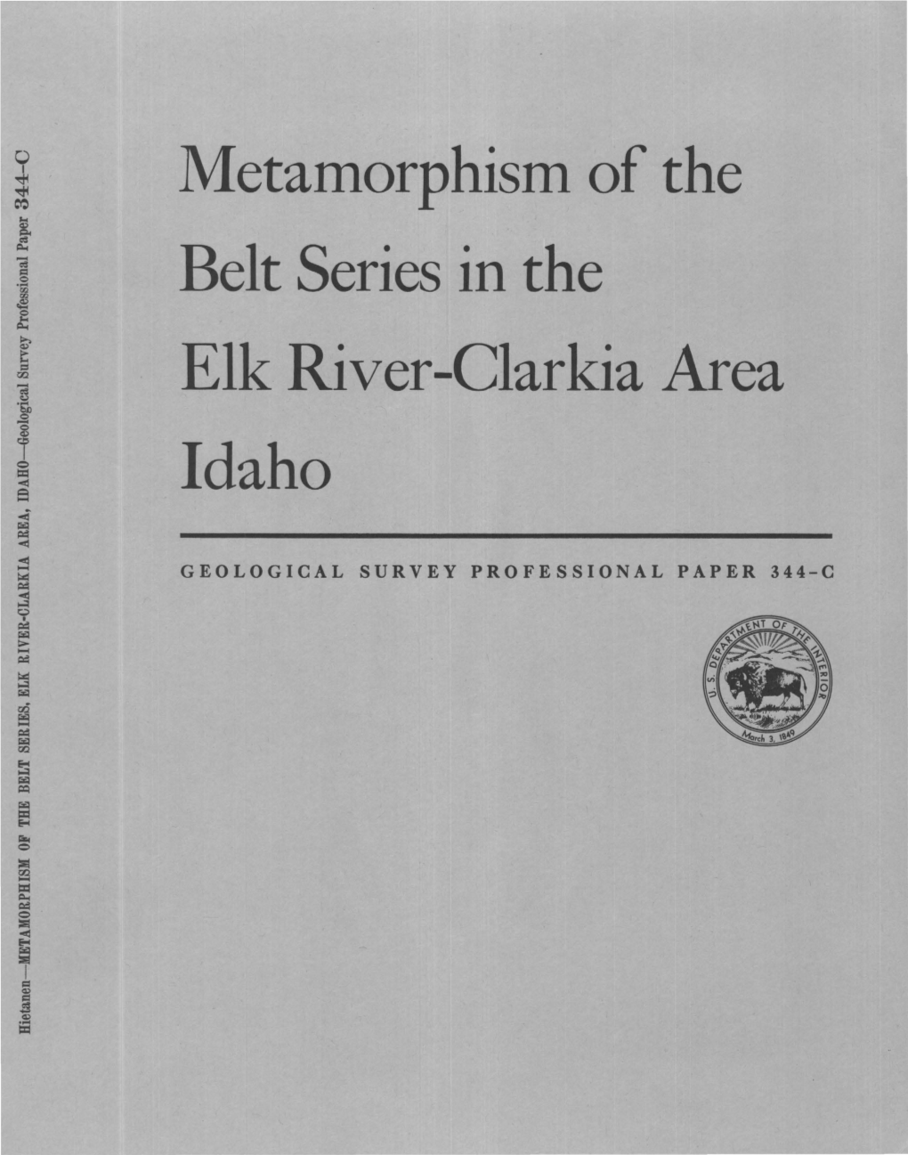 Metamorphism of the Belt Series in the Elk River-Clarkia Area Idaho