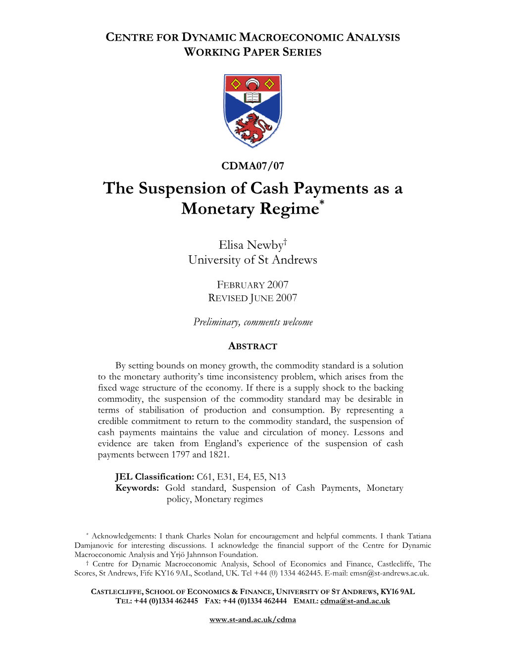 The Suspension of Cash Payments As a Monetary Regime*
