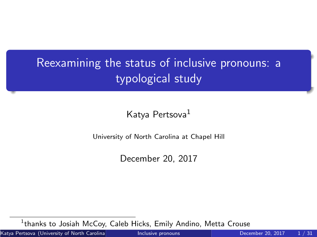 Reexamining the Status of Inclusive Pronouns: a Typological Study