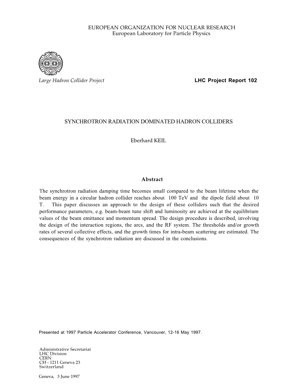 Synchrotron Radiation Dominated Hadron Colliders