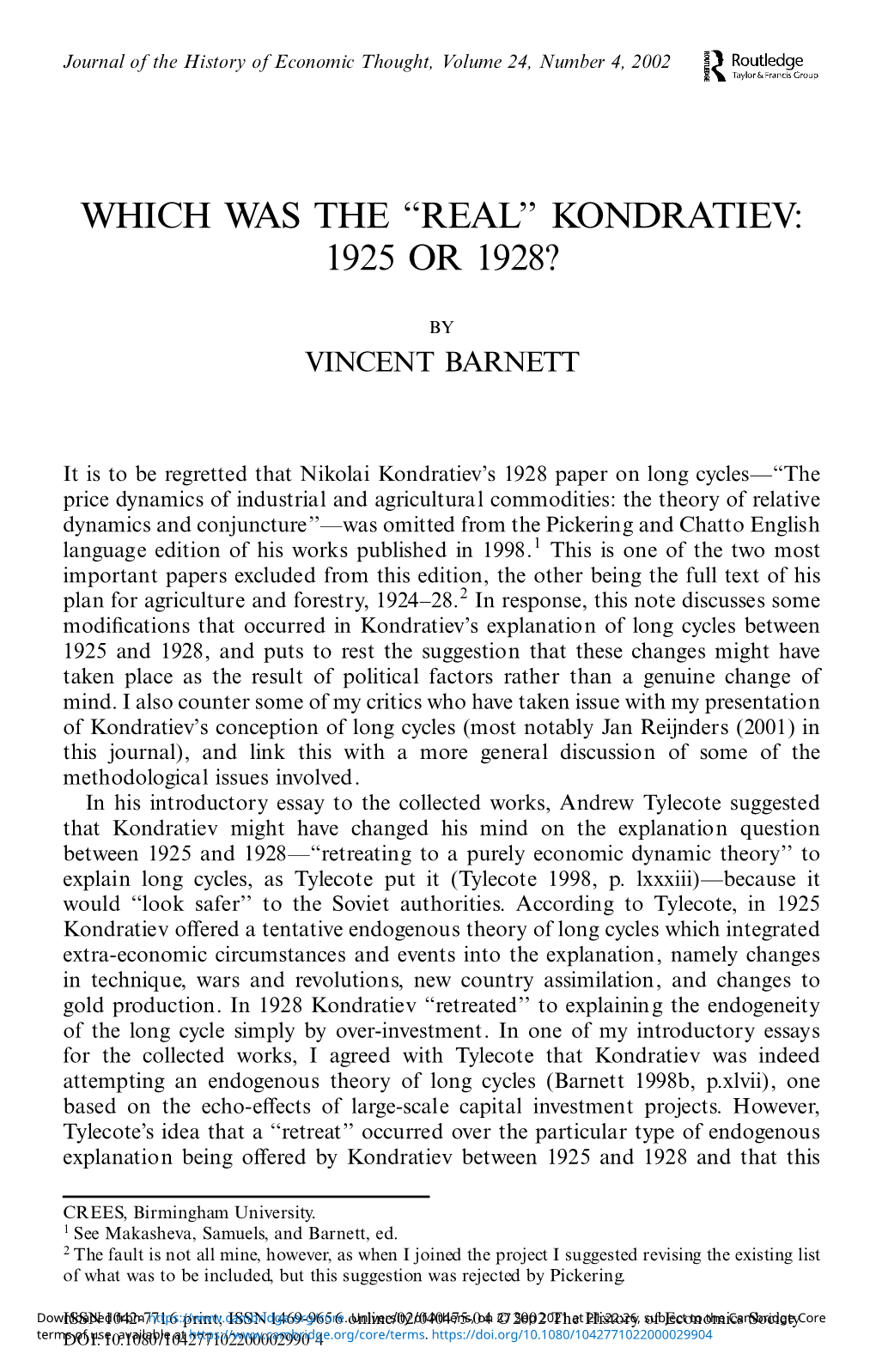 Which Was the “Real” Kondratiev: 1925 Or 1928?