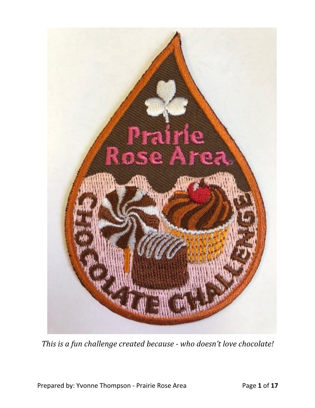 Prairie Rose Chocolate Challenge