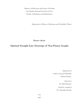 Optimal Straight-Line Drawings of Non-Planar Graphs