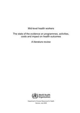 Mid-Level Health Workers the State of the Evidence on Programmes