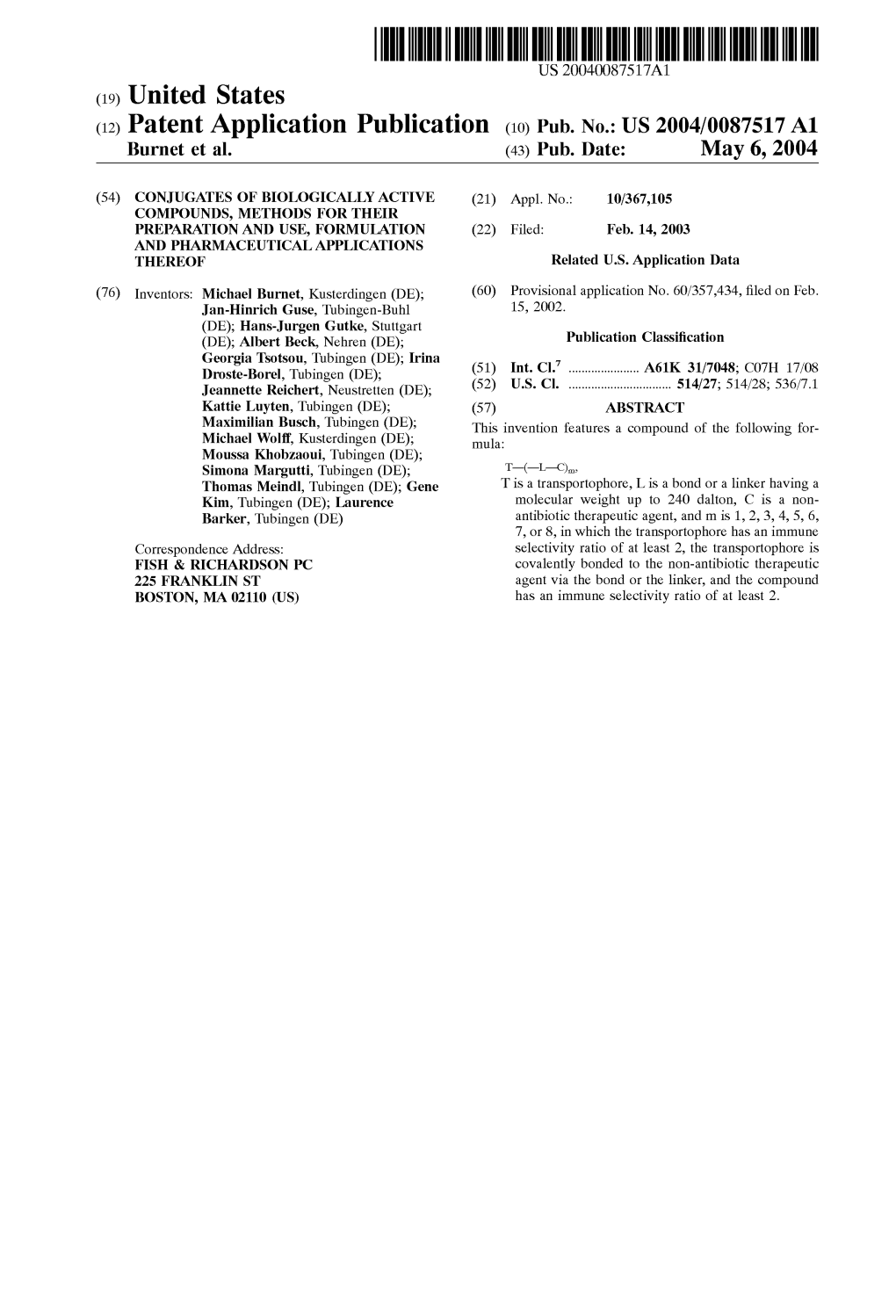 (12) Patent Application Publication (10) Pub. No.: US 2004/0087517 A1 Burnet Et Al