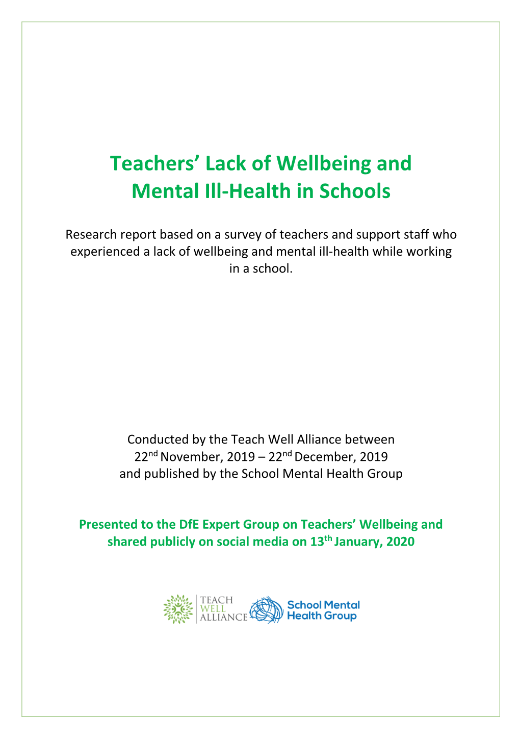 Teachers' Lack of Wellbeing and Mental Ill-Health in Schools